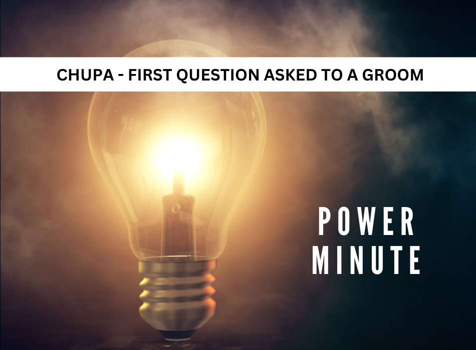 Chupa - First Question Asked To A Groom