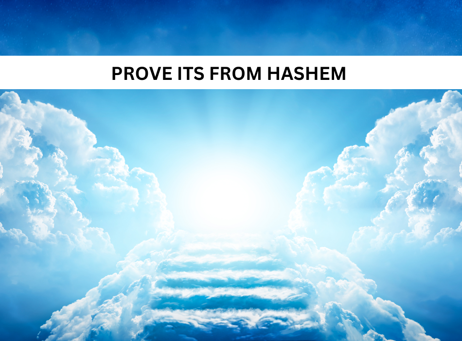 Prove its from Hashem