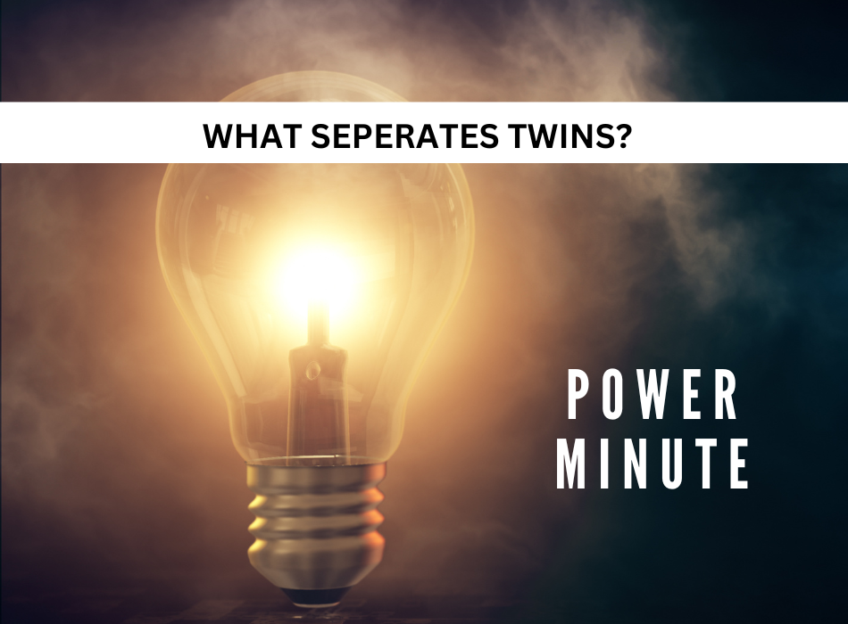 What separates twins?